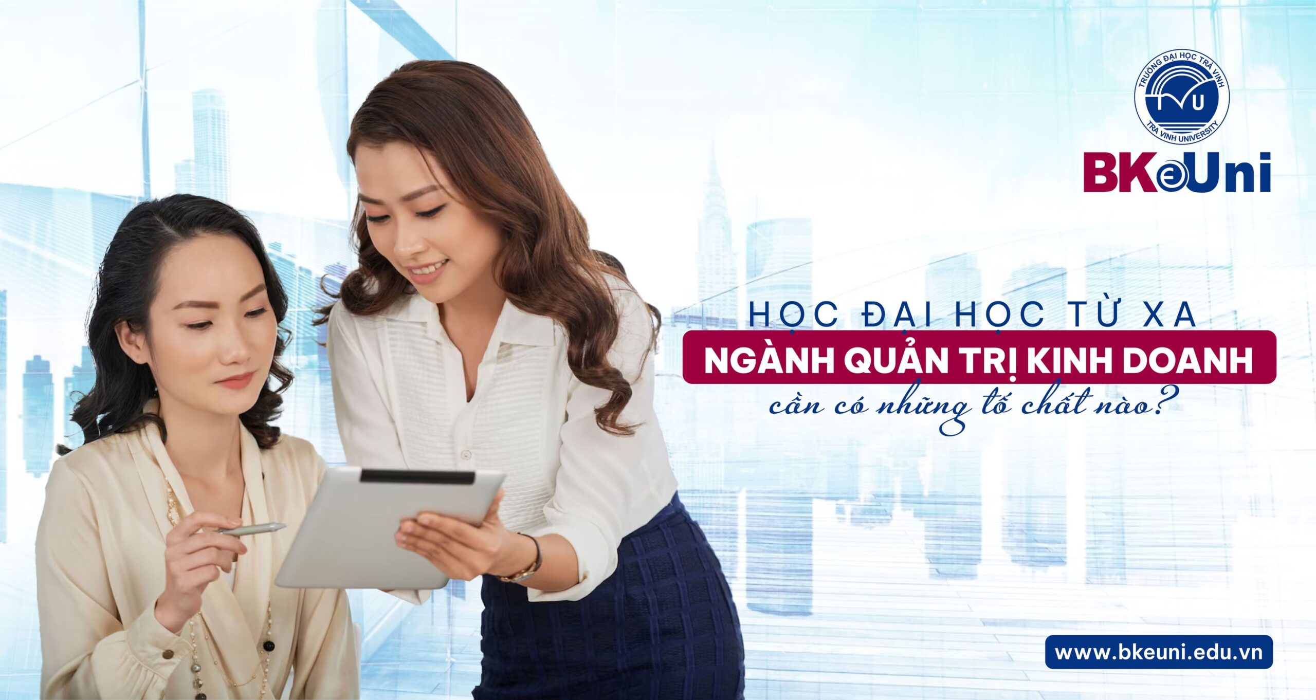 ngành quản trị kinh doanh cần những tố chất nào